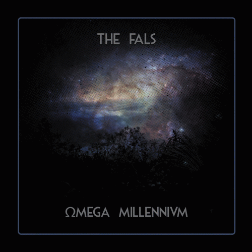 The Fals : Omega Millennium